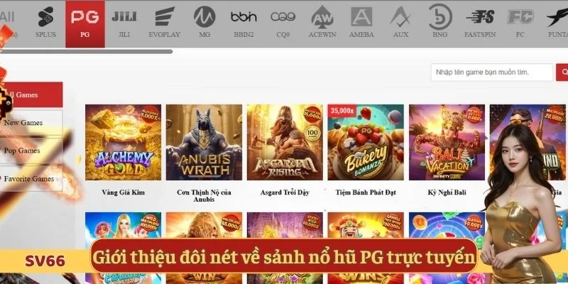Giới thiệu đôi nét về sảnh nổ hũ PG trực tuyến