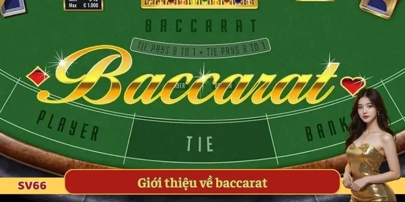 Giới thiệu về baccarat