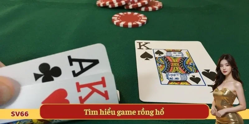 Tìm hiểu game rồng hổ